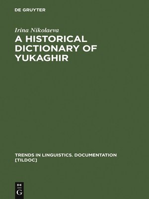 cover image of A Historical Dictionary of Yukaghir